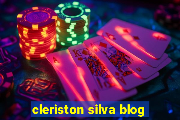 cleriston silva blog